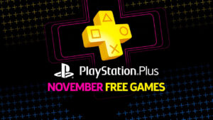 PlayStation Plus Free Games For November 2024 Revealed