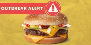 McDonald’s Quarter Pounder Linked to E. Coli Outbreak—Including 1 Death