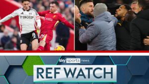 Ref Watch: Liverpool defender Andy Robertson should not have been sent off against Fulham, says Dermot Gallagher | Football News