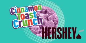 Hershey’s and Cinnamon Toast Crunch Are Teaming Up on a First-of-Its-Kind Candy