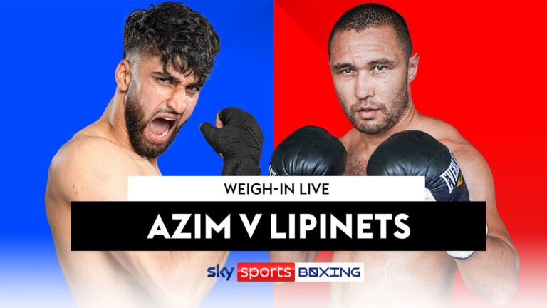 Adam Azim and Sergey Lipinets hit the scales for Wembley Arena clash: Watch weigh in live stream | Boxing News